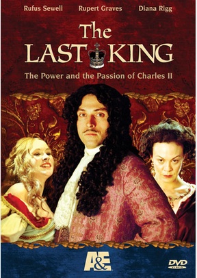 The Last King: The Power and the Passion of Charles II