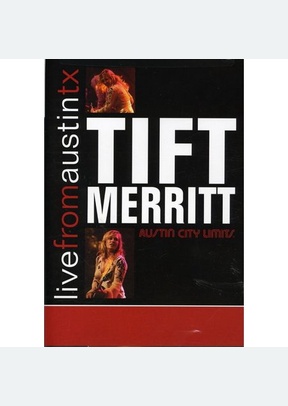 Tift Merritt: Live From Austin