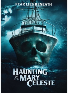 The Haunting of Mary Celeste