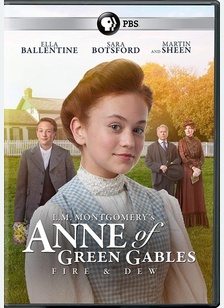 L.M. Montgomery's Anne of Green Gables / Fire And Dew