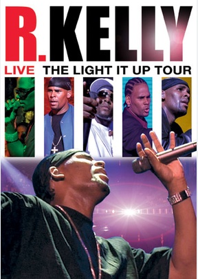 R. Kelly Live: The Light It Up Tour