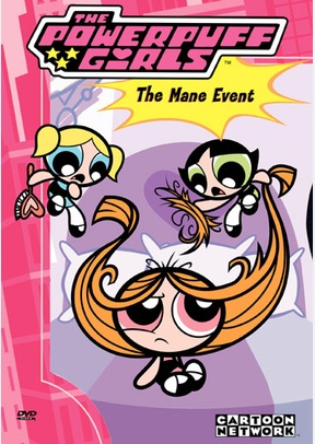 Powerpuff Girls: Mane Event