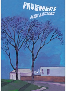 PAVEMENT:SLOW CENTURY