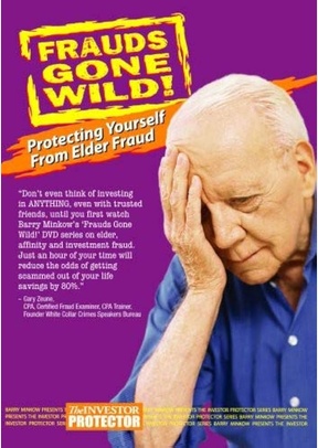 FRAUDS GONE WILD:ELDER