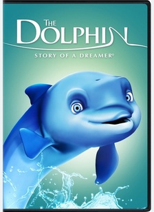 The Dolphin: Story of a Dreamer