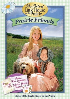 Little House On The Prairie: Prairie Friends