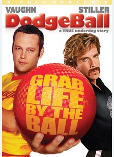 DodgeBall: A True Underdog Story