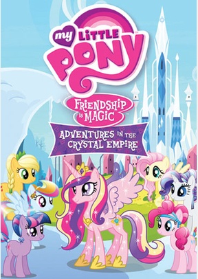 My Little Pony Friendship Is Magic: Adventures tn the Crystal Empire