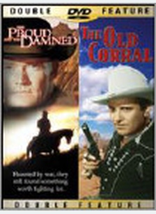 PROUDANDTHEDAMNED/OLD CORRAL