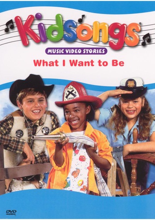 Kidsongs: What I Want To Be - Products | Vintage Stock / Movie Trading ...