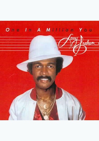 larry graham - one in a million you