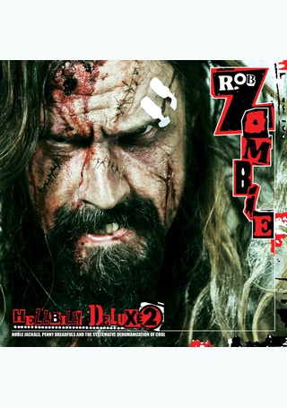 hellbilly deluxe 2 rob zombie top tracks