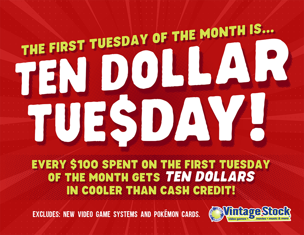 Ten Dollar Tuesday!