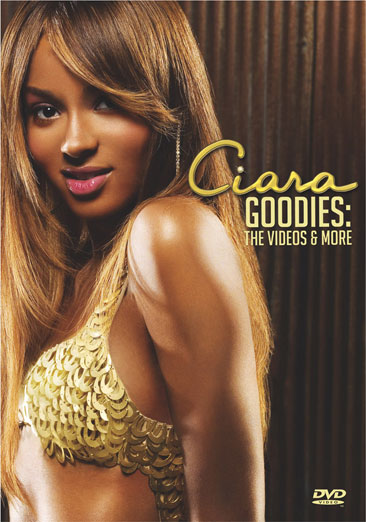 Ciara: Goodies, The Videos & More - USED