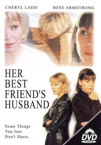 HER BEST FRIENDS HUSBAND - USED
