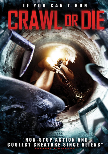 Crawl or Die - USED