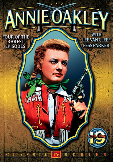 Annie Oakley Volume 19 - NEW