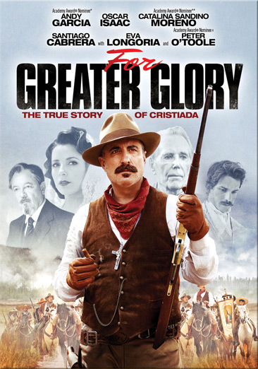 For Greater Glory - NEW