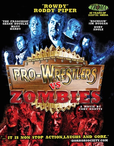 Pro Wrestlers Versus Zombies - NEW