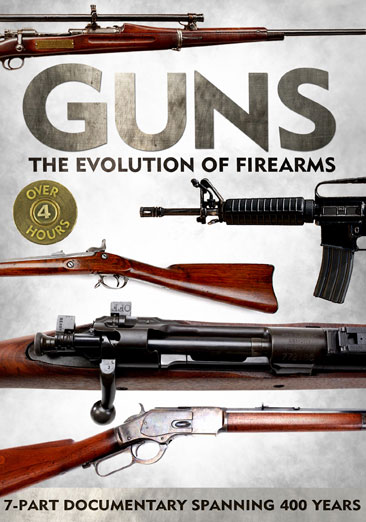 Guns: The Evolution of Firearms - USED