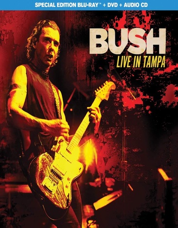 Bush: Live in Tampa - NEW
