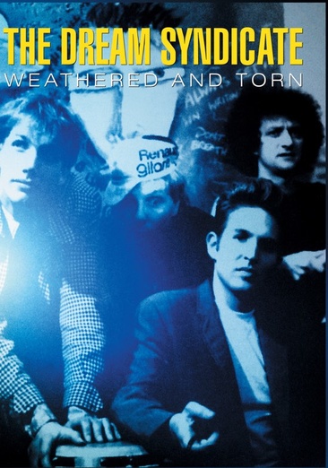 Dream Syndicate: Weathered & Torn - NEW