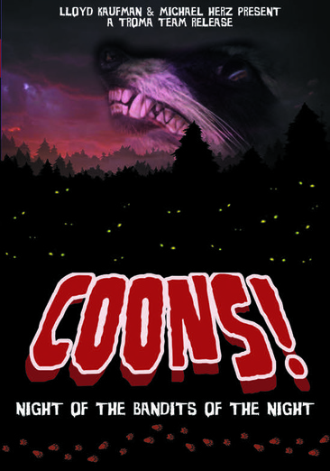 Coons! Night Of The Bandits Of The Night - NEW