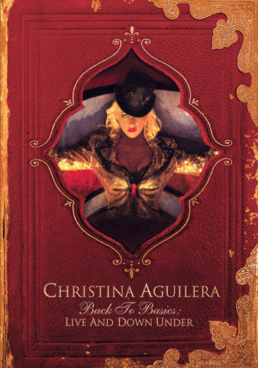 Christina Aguilera: Back To Basics Live and Down Under - USED