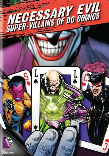 Necessary Evil: The Villains of DC Comics